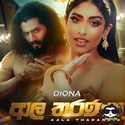 Aala Tharanaya - Diona (Ishadi Amanda)