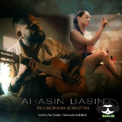 Ahasin Basin - Dulakshana Achintha