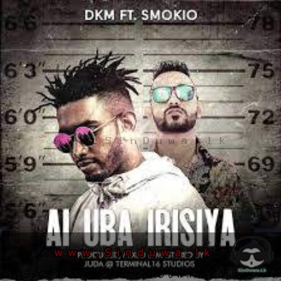 Ai Uba Irisiya - DKM Official & Kevin Smokio