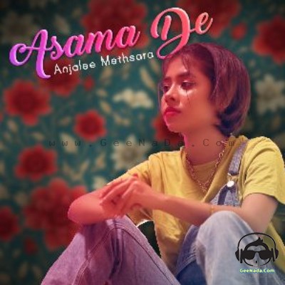 Asama De (Cover) - Anjalee Methsara