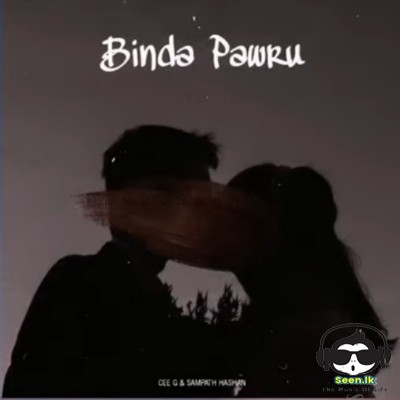 Binda Pawru - CEE G x Sampath Hashan