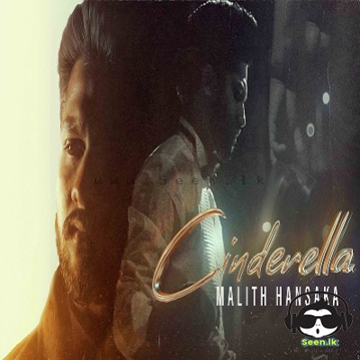 Cinderella - Malith Hansaka Thuduwage