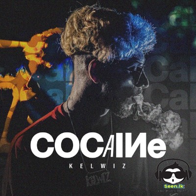 Cocaine - Kelwiz