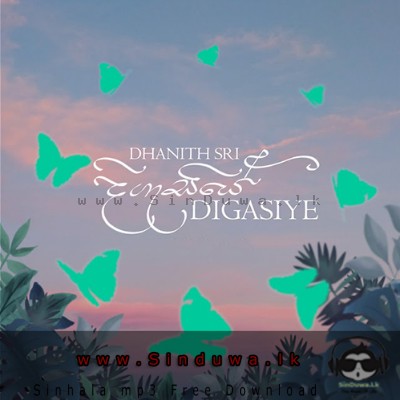 Digasiye - Dhanith Sri