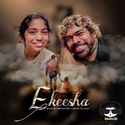 Ekeesha - Lasith Malinga & Shanuka Ekanayake
