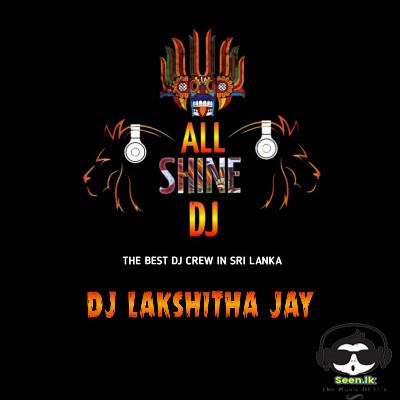 Fast Hits Dance Remix 2023 First Remix - Dj Lakshitha Jay