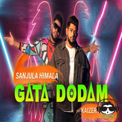 Gata Dodam - Sanjula Himala ft Kaizer Kaiz