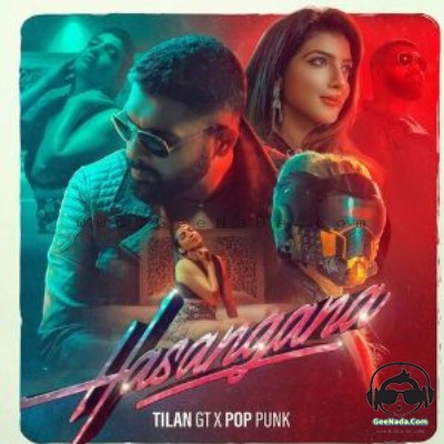 Hasangana - Tilan GT x Pop Punk