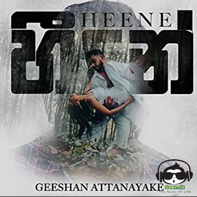 Heene - Geeshan Attanayake