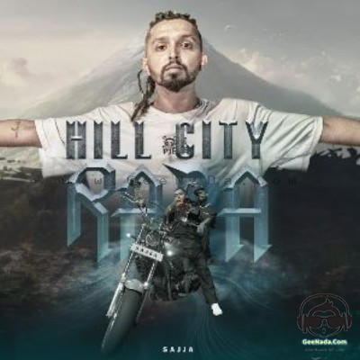 Hill City Rapa - Sajja