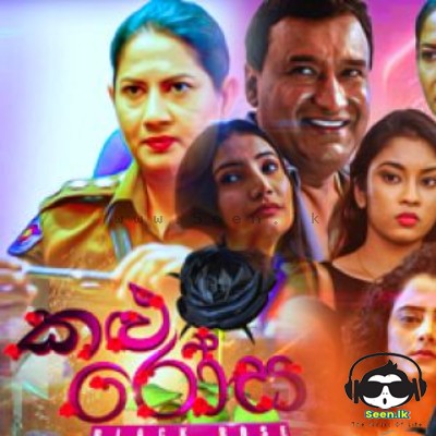 Kalu Rosa Teledrama Theme Song - Charitha Priyadarshani