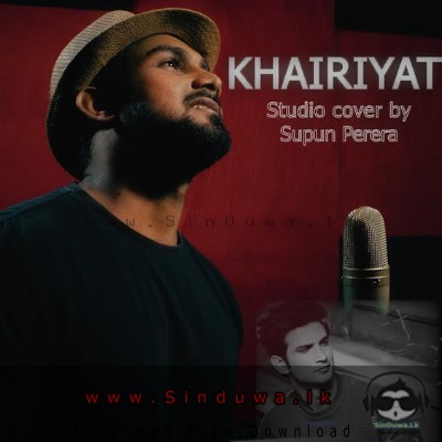 Khairiyat (Studio Cover) - Supun Perera