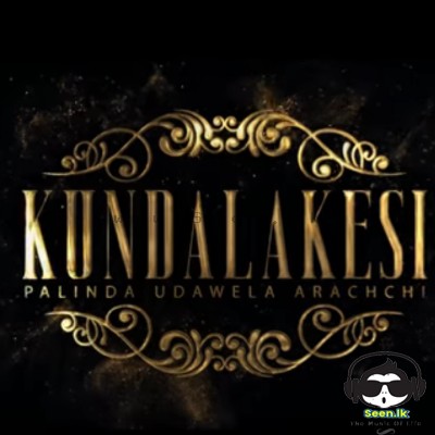 Kundalakesi - Palinda Udawela Arachchi