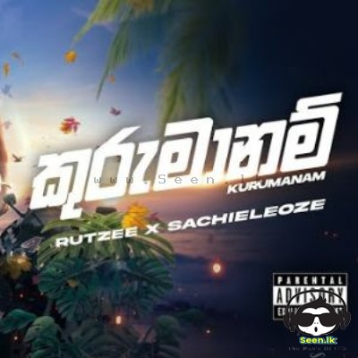 Kurumanam - Rutzee x SachieLeoze
