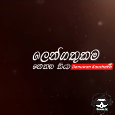 Lengathukam (Cover) - Denuwan Kaushaka