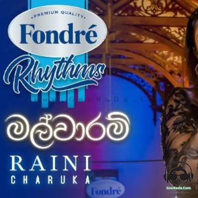 Malwaaram (Derana Fondre Rhythms) - Raini Charuka