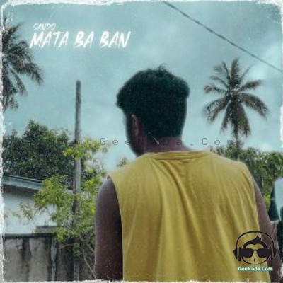 Mata Ba Ban - Sando