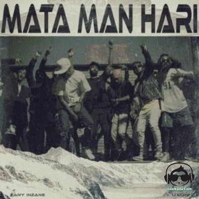 Mata Man Hari - Zany Inzane & U-Low