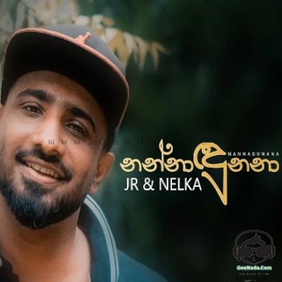 Nannadunana (Unmadini) - Jagath Rasanayake & Nelka Thilini