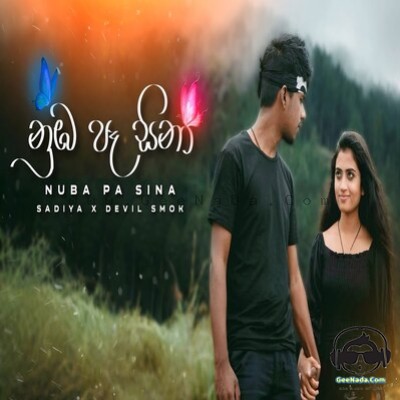 Nuba Pa Sina - SADIYA & DEVILSMOK
