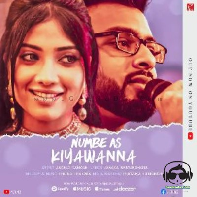 Numbe As Kiyawanna (Sikuru Awith Teledrama)  - Angelo Gamage