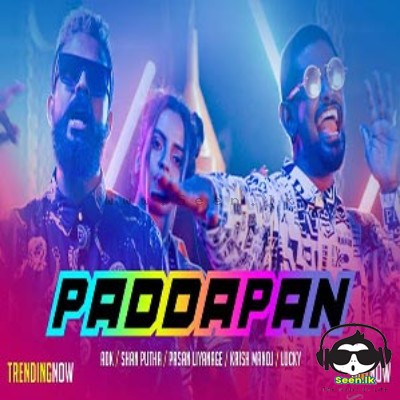 Paddapan - ADK x Shan Putha x Lucky Lakmina