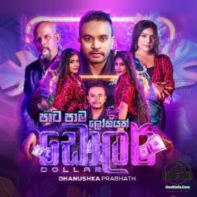 Pata Pata Lokayak (Dollar) - Dhanushka Prabhath