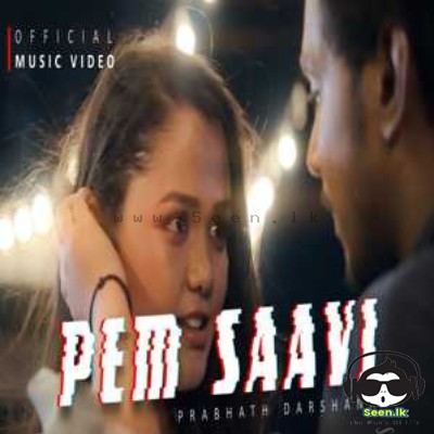 Pem Saavi - Prabhath Darshana