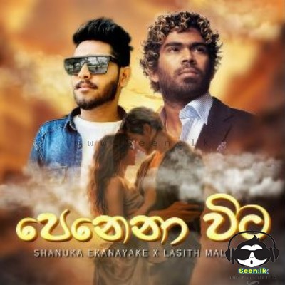 Penena Wita - Shanuka Ekanayake
