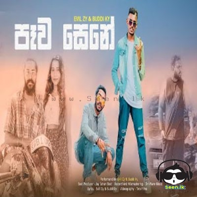 Pewa Sene - Evill zy ft Buddi K