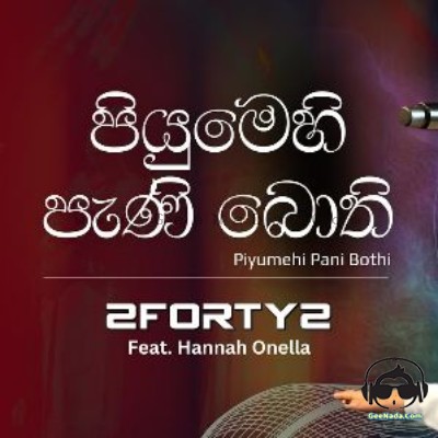Piyumehi Panibothi (Live) - Hannah Onella & 2FORTY2