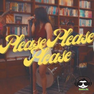 Please Please Please (Cover) - Amarsha Tissera