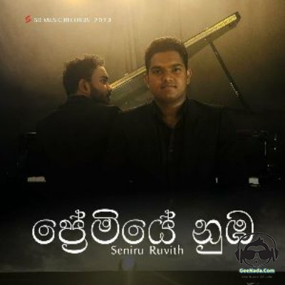 Premiye Nuba - Seniru Ruvith