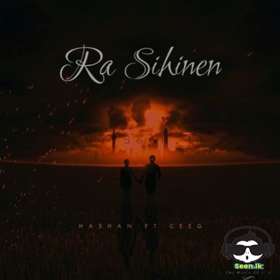 Ra Sihinen - Sampath Hashan x CEE G
