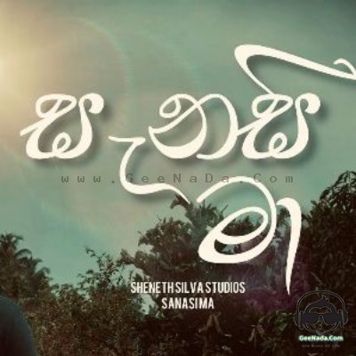 Sanasi Ma - Sheneth Silva