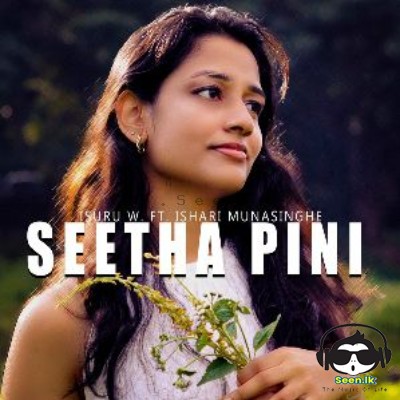 Seetha Pini - Ishari Munasingha & Isuru Withanage