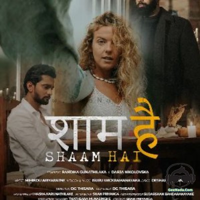 Shaam Hai - Mihindu Ariyaratne