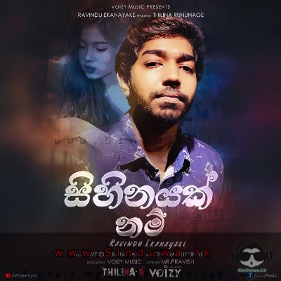 Sihinayak Nam - Ravindu Ekanayake