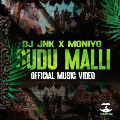 Sudu Malli (Bon Bon) - DJ JNK & Moniyo