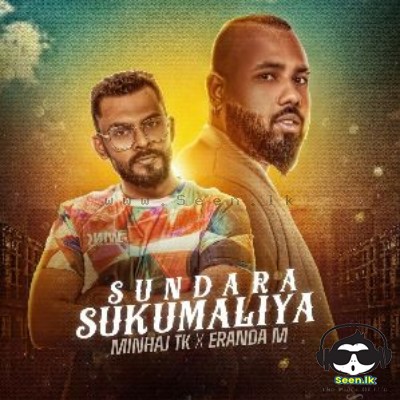 Sundara Sukumaliya - Minhaj TK x ErandaM