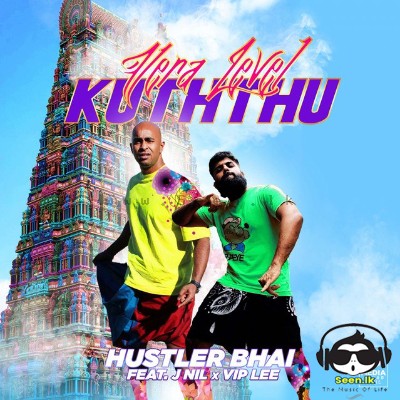 Vera Level Kuththu - Hustler Bhai ft. J Nil & Vip Lee