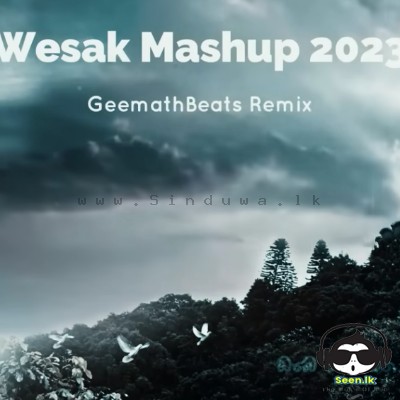 Wesak Mashup 2023 (Remix) - Geemath Beats