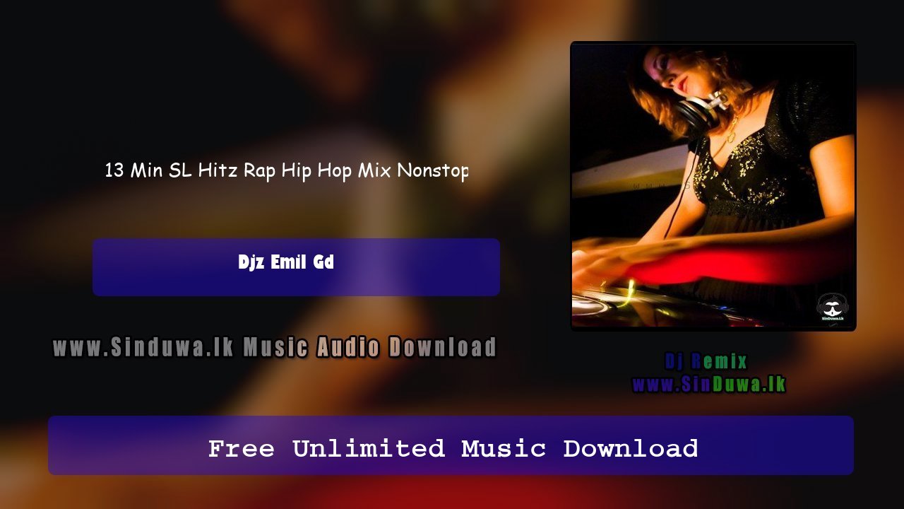 13 Min SL Hitz Rap Hip Hop Mix Nonstop