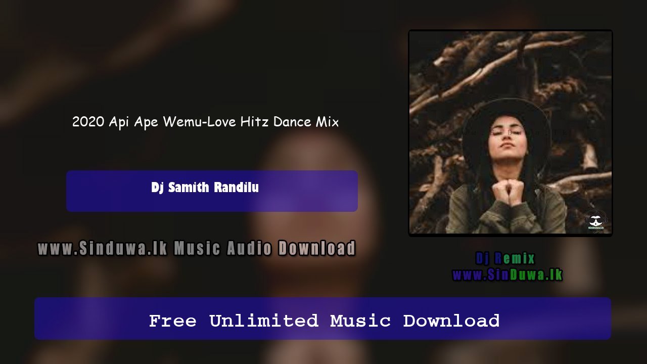2020 Api Ape Wemu-Love Hitz Dance Mix