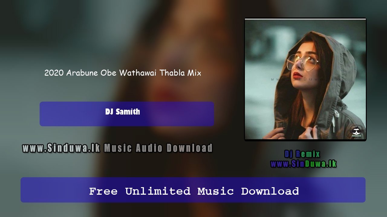 2020 Arabune Obe Wathawai Thabla Mix