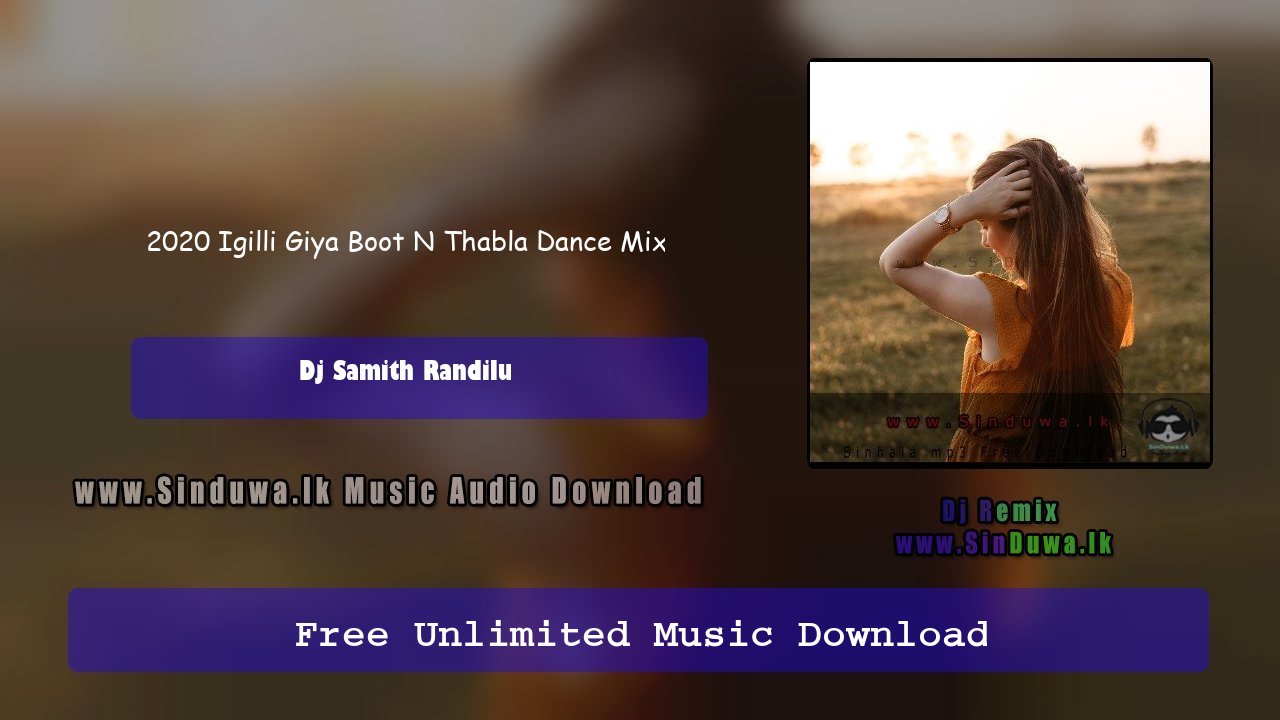 2020 Igilli Giya Boot N Thabla Dance Mix