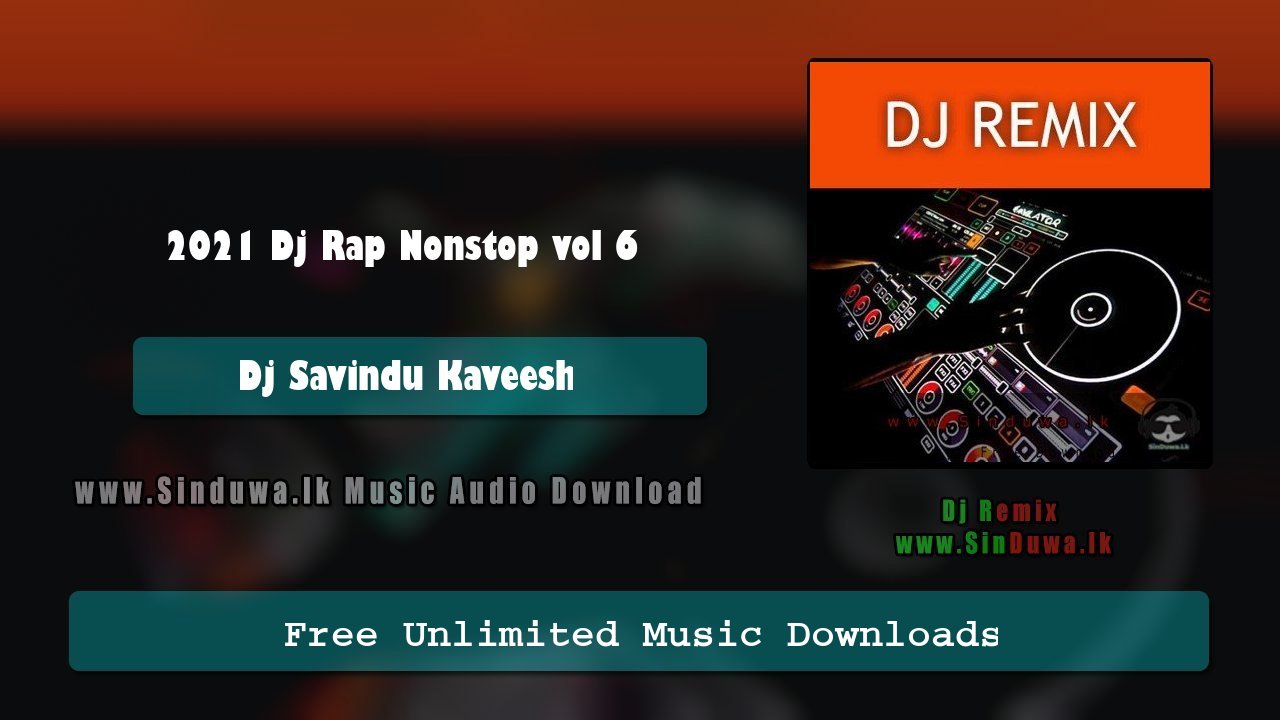 2021 Dj Rap Nonstop vol 6 