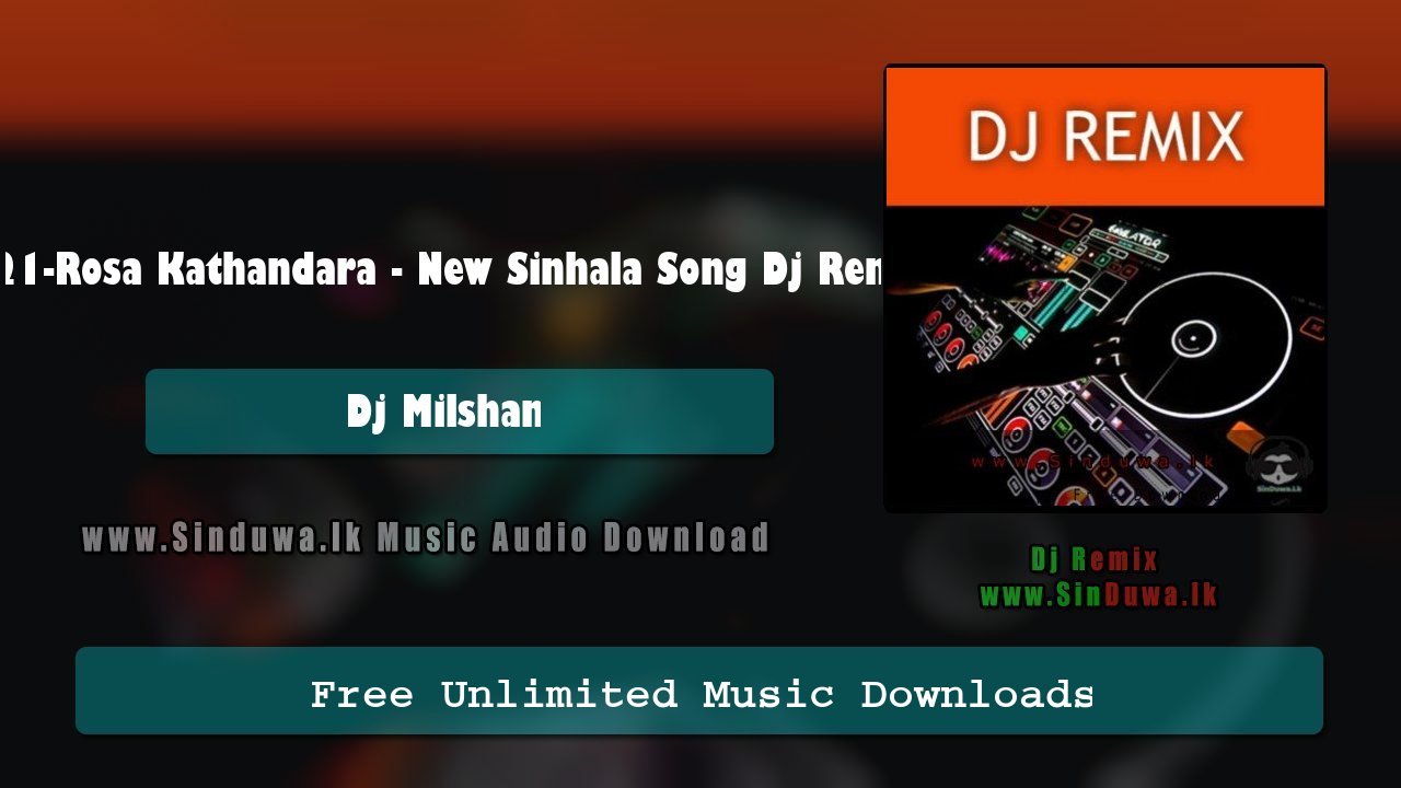 2021-Rosa Kathandara Dj Remix 