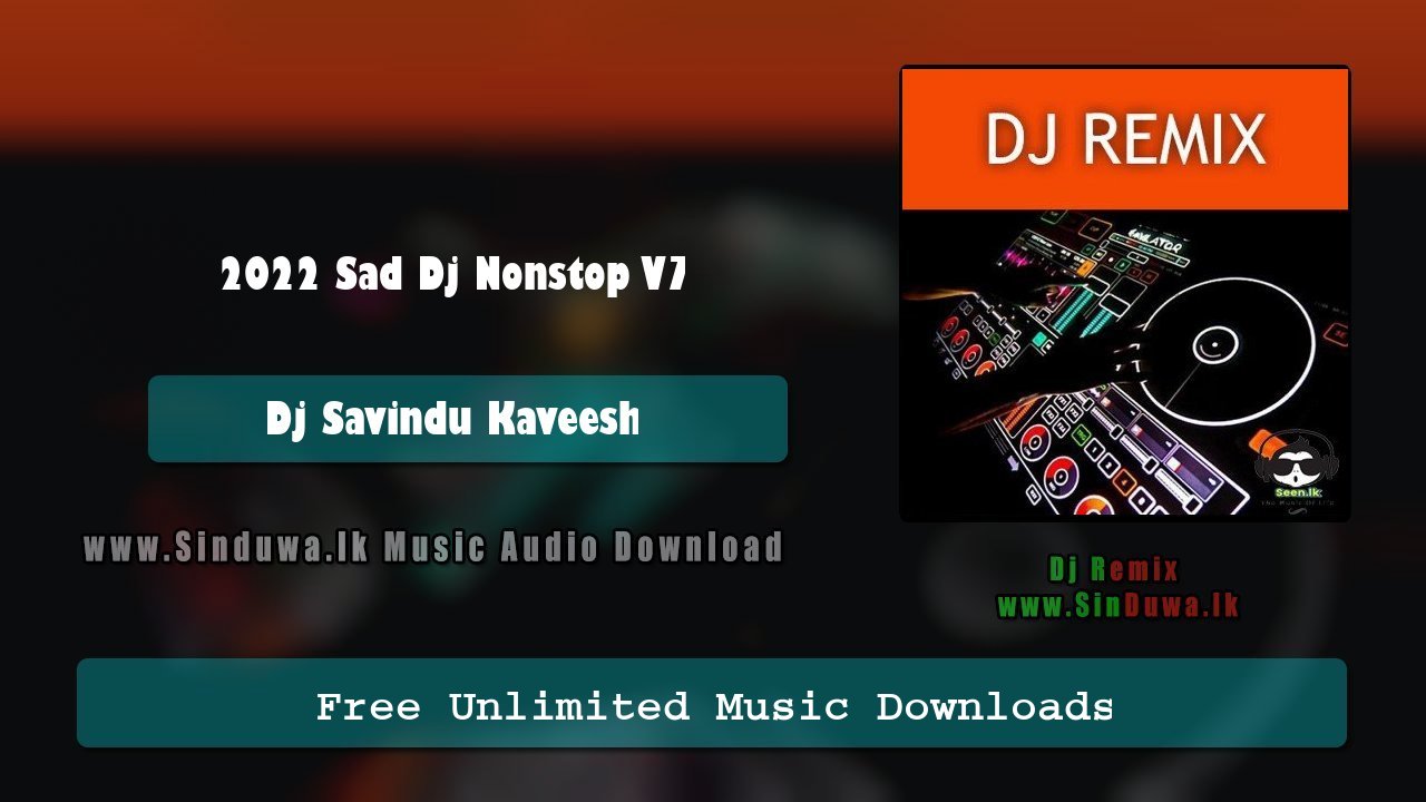 2022 Sad Dj Nonstop V7