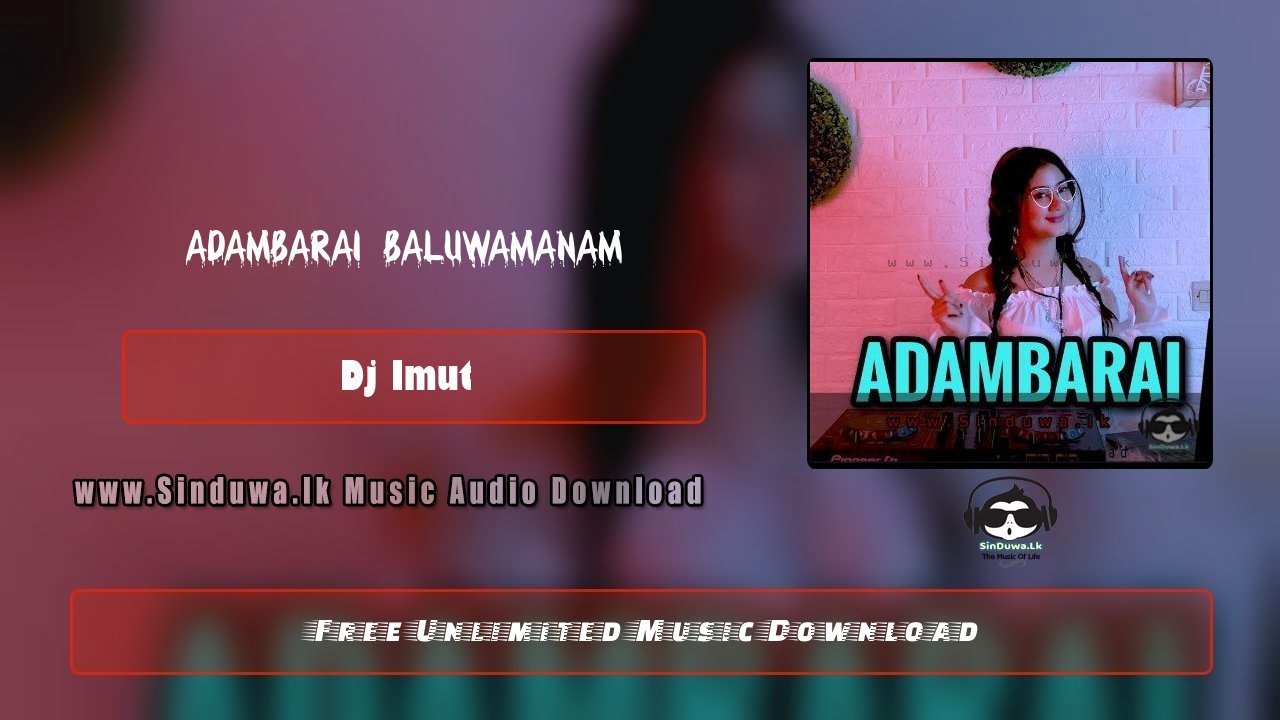 Adambarai Baluwamanam (TikTok Remix indonesia) by Dj Imut song cover